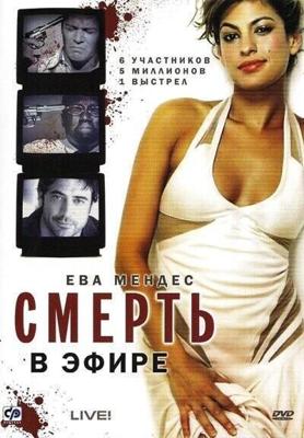 Смерть в эфире / Live! (2007) смотреть онлайн бесплатно в отличном качестве