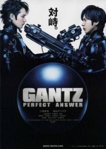 Ганц: Идеальный ответ / Gantz: Perfect Answer (2011) смотреть онлайн бесплатно в отличном качестве