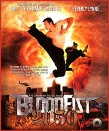 Кровавый кулак – год 2050 / Bloodfist 2050 (2005) смотреть онлайн бесплатно в отличном качестве