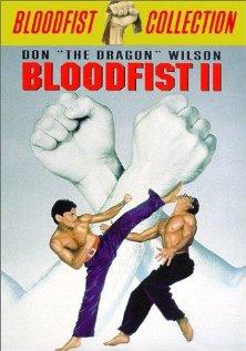 Кровавый кулак 2 / Bloodfist II (None) смотреть онлайн бесплатно в отличном качестве