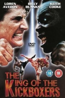 Король кикбоксеров / The King of the Kickboxers () смотреть онлайн бесплатно в отличном качестве