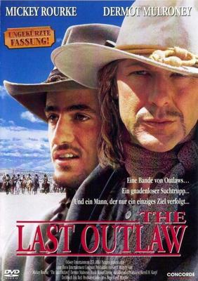 Последний изгой / The Last Outlaw (1993) смотреть онлайн бесплатно в отличном качестве