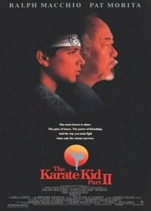 Парень-каратист 2 (The Karate Kid, Part II) 1986 года смотреть онлайн бесплатно в отличном качестве. Постер