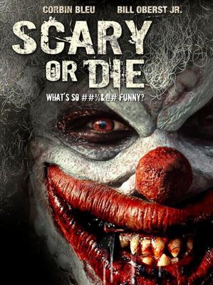 Бойся или умри / Scary or Die (2012) смотреть онлайн бесплатно в отличном качестве