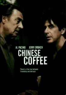 Китайский кофе / Chinese Coffee (2000) смотреть онлайн бесплатно в отличном качестве