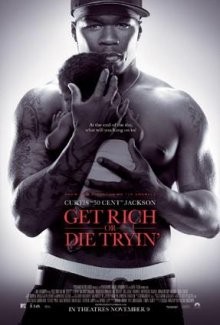 Разбогатей или умри / Get Rich or Die Tryin' (2005) смотреть онлайн бесплатно в отличном качестве