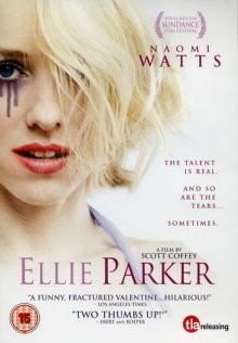 Элли Паркер / Ellie Parker (2005) смотреть онлайн бесплатно в отличном качестве