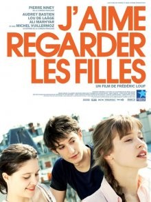 Люблю смотреть на девушек / J'aime regarder les filles (2011) смотреть онлайн бесплатно в отличном качестве