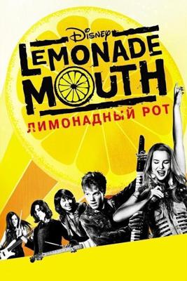 Лимонадный рот (Lemonade Mouth) 2011 года смотреть онлайн бесплатно в отличном качестве. Постер