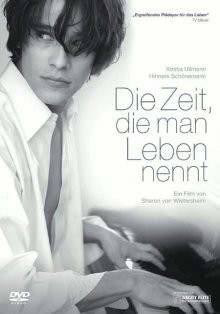 Эта жизнь для тебя / Die Zeit, die man Leben nennt (2008) смотреть онлайн бесплатно в отличном качестве