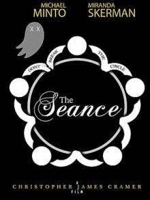 Спиритический сеанс / The Seance (2021) смотреть онлайн бесплатно в отличном качестве