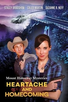 Загадки Маунт Хайдэвей: Бывшие и неприятности (Mount Hideaway Mysteries: Heartache and Homecoming) 2022 года смотреть онлайн бесплатно в отличном качестве. Постер