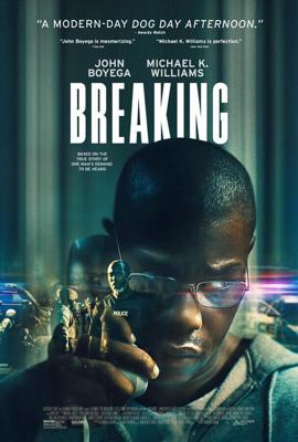 Нечего терять / Breaking (2022) смотреть онлайн бесплатно в отличном качестве