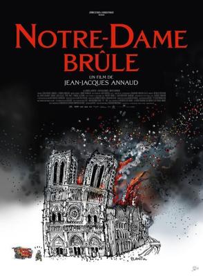 Нотр-Дам в огне / Notre-Dame brûle (2022) смотреть онлайн бесплатно в отличном качестве