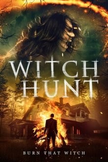 Охота на ведьм / Witch Hunt (2021) смотреть онлайн бесплатно в отличном качестве