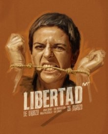 Свобода / Libertad (2021) смотреть онлайн бесплатно в отличном качестве