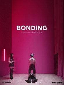 Связь / Bonding (2019) смотреть онлайн бесплатно в отличном качестве