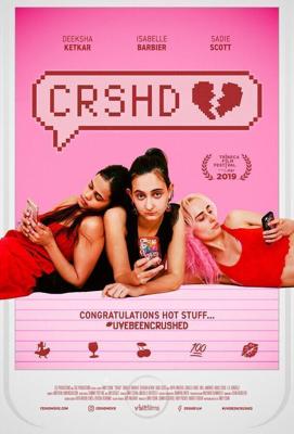 Краш / Crshd (2019) смотреть онлайн бесплатно в отличном качестве