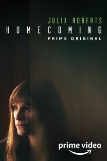 Возвращение домой (Homecoming) 2018 года смотреть онлайн бесплатно в отличном качестве. Постер