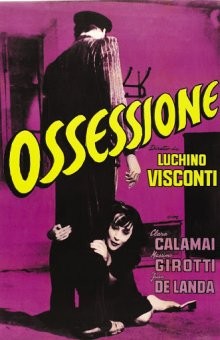 Одержимость (Ossessione) 1943 года смотреть онлайн бесплатно в отличном качестве. Постер