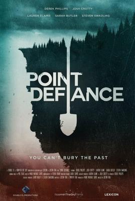 Точка невозврата / Point Defiance (2018) смотреть онлайн бесплатно в отличном качестве