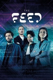 Поток / The Feed (2019) смотреть онлайн бесплатно в отличном качестве