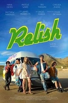 Наслаждение / Relish (2018) смотреть онлайн бесплатно в отличном качестве