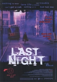 Последняя ночь / Last Night (1998) смотреть онлайн бесплатно в отличном качестве