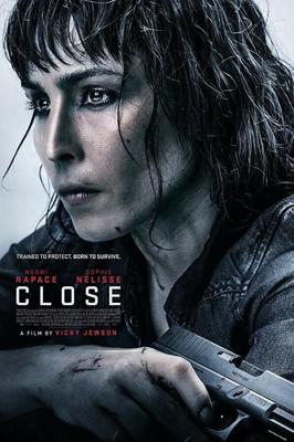 Близко / Close (2019) смотреть онлайн бесплатно в отличном качестве