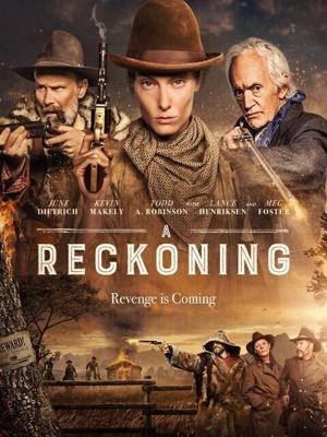 Расплата / A Reckoning (2018) смотреть онлайн бесплатно в отличном качестве