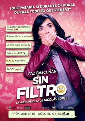 Без фильтра / Sin Filtro (2016) смотреть онлайн бесплатно в отличном качестве