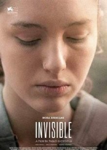 Невидимое / Invisible (2017) смотреть онлайн бесплатно в отличном качестве