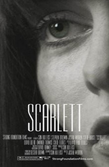 Скарлетт / Scarlett (2016) смотреть онлайн бесплатно в отличном качестве