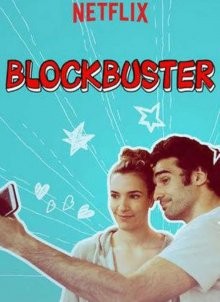 Блокбастер / Blockbuster (2018) смотреть онлайн бесплатно в отличном качестве