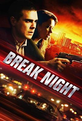 Взломщики / Break Night (2017) смотреть онлайн бесплатно в отличном качестве