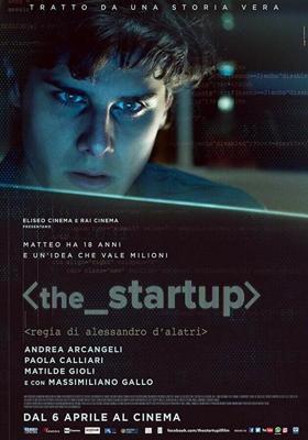 Стартап / The Startup: Accendi il tuo futuro (2017) смотреть онлайн бесплатно в отличном качестве