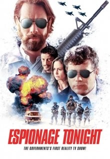 Шпионаж / Espionage Tonight (2017) смотреть онлайн бесплатно в отличном качестве