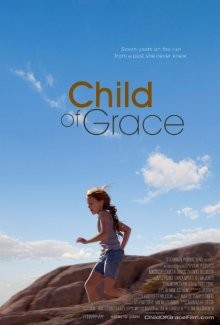 Желанный ребенок / Child of Grace (2014) смотреть онлайн бесплатно в отличном качестве