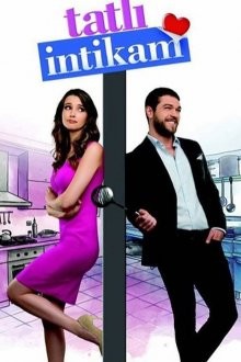 Сладкая месть / Tatli intikam (2016) смотреть онлайн бесплатно в отличном качестве