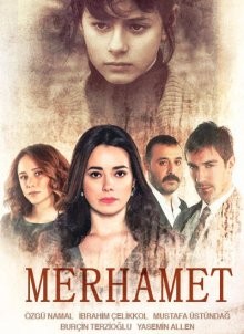 Милосердие / Merhamet (None) смотреть онлайн бесплатно в отличном качестве