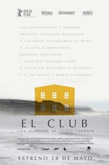 Клуб / El club (2015) смотреть онлайн бесплатно в отличном качестве