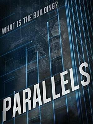 Параллели / Parallels (2015) смотреть онлайн бесплатно в отличном качестве