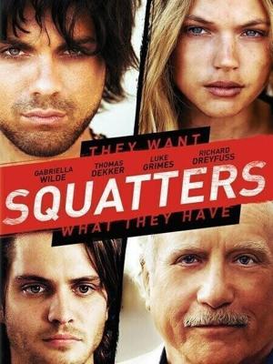 Поселенцы / Squatters (2014) смотреть онлайн бесплатно в отличном качестве