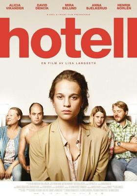 Отель / Hotell (2013) смотреть онлайн бесплатно в отличном качестве