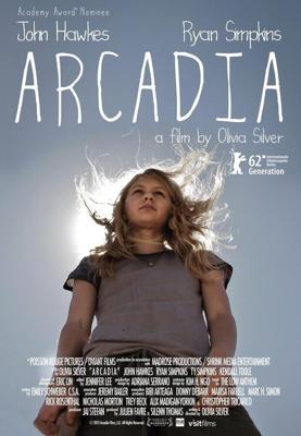 Аркадия / Arcadia (2012) смотреть онлайн бесплатно в отличном качестве