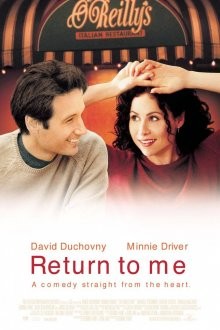 Вернись ко мне / Return to Me (2000) смотреть онлайн бесплатно в отличном качестве