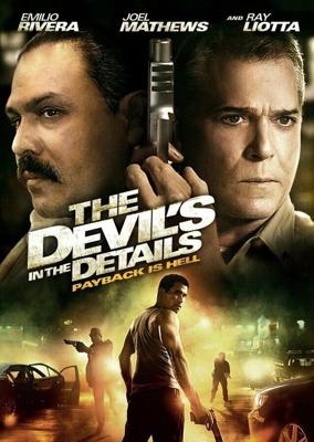 Дьявол в деталях / The Devil's in the Details (2013) смотреть онлайн бесплатно в отличном качестве