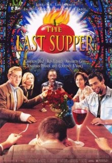 Последний ужин / The Last Supper () смотреть онлайн бесплатно в отличном качестве