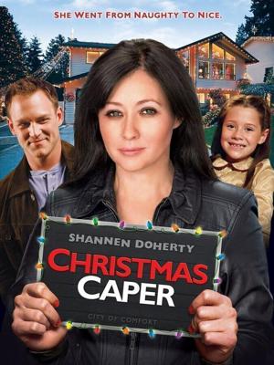 Рождественское ограбление / Christmas Caper (2007) смотреть онлайн бесплатно в отличном качестве