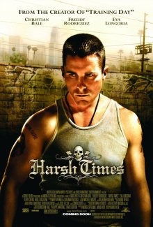 Крутые времена / Harsh Times (2005) смотреть онлайн бесплатно в отличном качестве